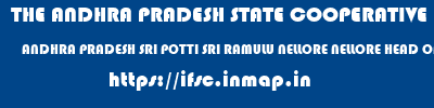 THE ANDHRA PRADESH STATE COOPERATIVE BANK LIMITED  ANDHRA PRADESH SRI POTTI SRI RAMULU NELLORE NELLORE HEAD OFFICE BRANCH  ifsc code